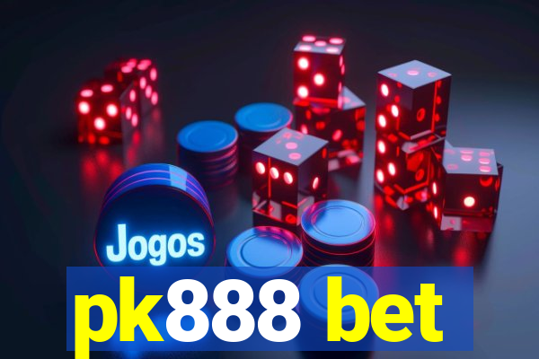 pk888 bet